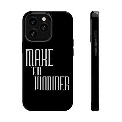 Make 'em Wonder MagSafe Tough Cases