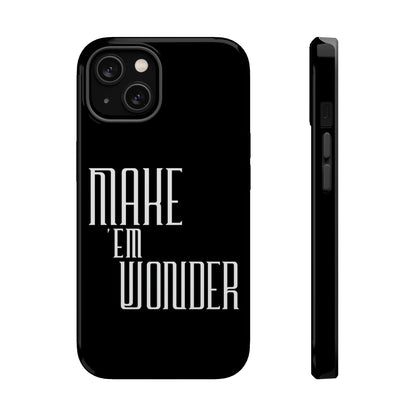 Make 'em Wonder MagSafe Tough Cases